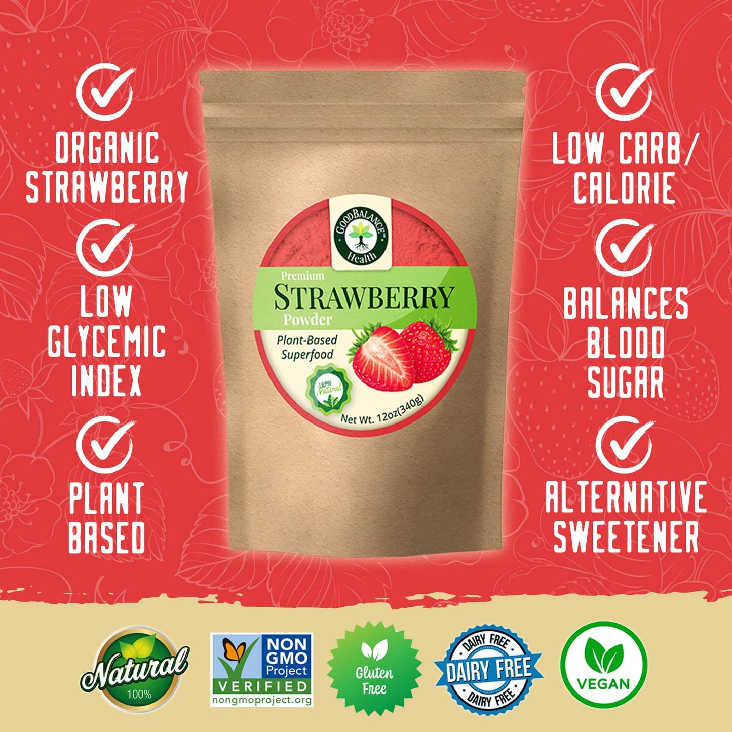 Good Balance Premium 100% Natural Strawberry Fruit Powder, 12oz Resealable Bag, Nutritious Flavor for Baking, Smoothies, Protein Shake, Vegan Protein Powder, Non-GMO, Gluten-Free, No Refined Sugars